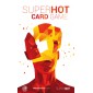 SUPERHOT Card Game