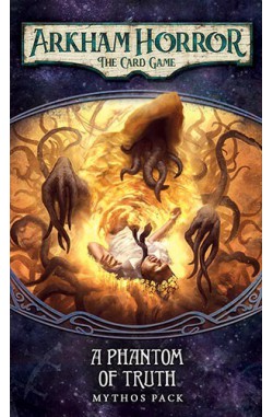 Arkham Horror: The Card Game – A Phantom of Truth: Mythos Pack