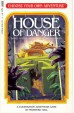 Choose Your Own Adventure: House of Danger Choose Your Own Adventure: House of Danger