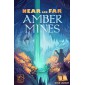 Near and Far: Amber Mines