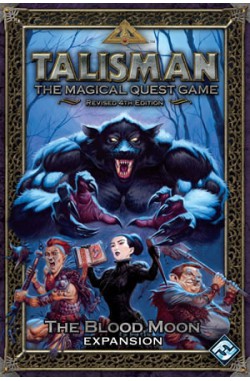 Talisman (Revised 4th Edition): The Blood Moon Expansion Talisman (Revised 4th Edition): The Blood Moon Expansion