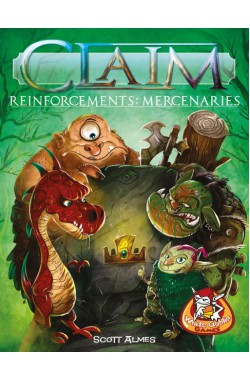 Claim Reinforcements: Mercenaries Claim Reinforcements: Mercenaries