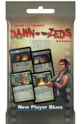 Dawn of the Zeds (Third edition): Expansion Pack 2 – New Player Blues Expansion Dawn of the Zeds (Third edition): Expansion Pack 2 – New Player Blues Expansion