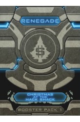 Renegade: Booster Pack 1 – Christmas at the Hack Shack Renegade: Booster Pack 1 – Christmas at the Hack Shack