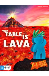 The Table is Lava