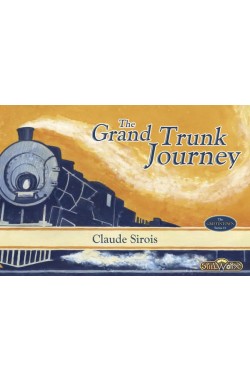 The Grand Trunk Journey The Grand Trunk Journey