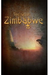 The Great Zimbabwe The Great Zimbabwe