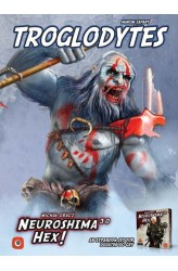 Neuroshima Hex! 3.0: Troglodytes Neuroshima Hex! 3.0: Troglodytes