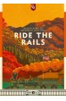 Ride The Rails Ride The Rails