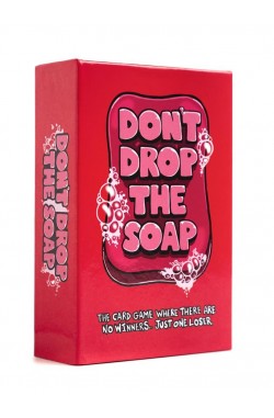 Don't Drop the Soap Don't Drop the Soap
