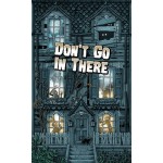 Preorder - Don't go in there [Limited Edition] [verwacht augustus 2022]