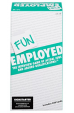 Funemployed Funemployed