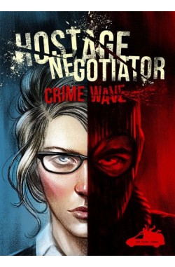 Hostage Negotiator: Crime Wave Hostage Negotiator: Crime Wave