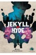 Jekyll vs. Hyde Jekyll vs. Hyde