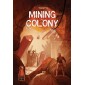 Mining Colony