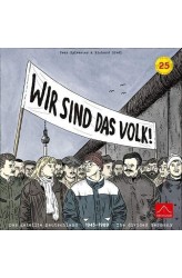 Wir sind das Volk! Wir sind das Volk!