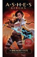 Ashes Reborn: The Breaker of Fate Ashes Reborn: The Breaker of Fate