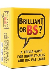 Brilliant Or BS? Trivia Party Game
