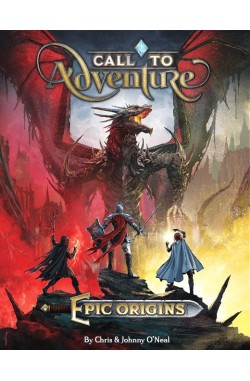 Call to Adventure: Epic Origins Call to Adventure: Epic Origins