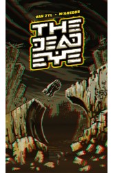 The Dead Eye The Dead Eye