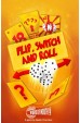 Flip, Switch and Roll Flip, Switch and Roll