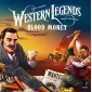 Western Legends: Blood Money