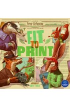 Fit to Print (Kickstarter Edition)