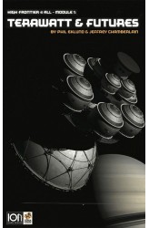 High Frontier 4 All: Module 1 – Terawatt and Futures High Frontier 4 All: Module 1 – Terawatt and Futures