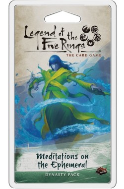 Legend of the Five Rings: The Card Game – Meditations on the Ephemeral