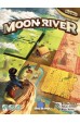 Moon River Moon River