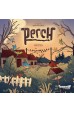 Preorder - Perch (Kickstarter versie) (verwacht juli 2024)