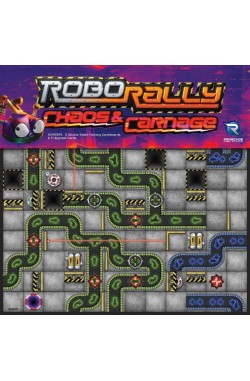 Robo Rally: Chaos and Carnage Robo Rally: Chaos and Carnage