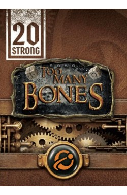 20 Strong: Too Many Bones