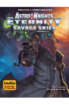 Astro Knights: Eternity – Savage Skies