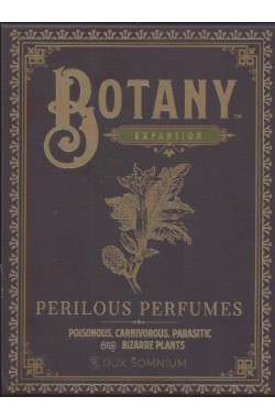 Botany: Perilous Perfumes Botany: Perilous Perfumes