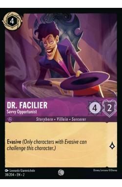 Dr. Facilier - Savvy Opportunist