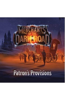 Merchants of the Dark Road: Patron's Provisions