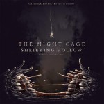 Preorder - The Night Cage: Shrieking Hollow (verwacht september 2024)