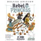 Rebel Princess Deluxe Edition