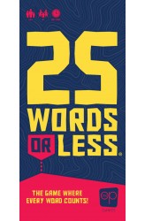 25 Words or Less