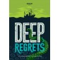 Deep Regrets (EN)