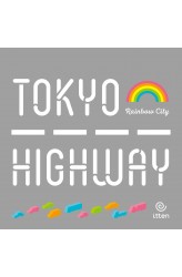 Tokyo Highway: Rainbow City Tokyo Highway: Rainbow City