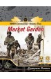 WWII Commander: Volume Two – Market-Garden WWII Commander: Volume Two – Market-Garden