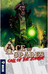 Ace of Spades: Call of the Zombie Ace of Spades: Call of the Zombie