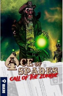 Ace of Spades: Call of the Zombie Ace of Spades: Call of the Zombie