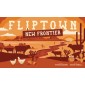 Fliptown: New Frontier