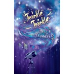 Twinkle Twinkle: How I Wonder